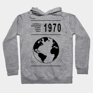 1970 birthday - born in 1970 Hoodie